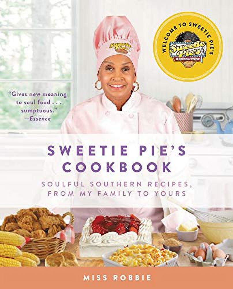 Sweetie Pie's Cookbook: Soulful Southern Recipes (Paperback) O402542